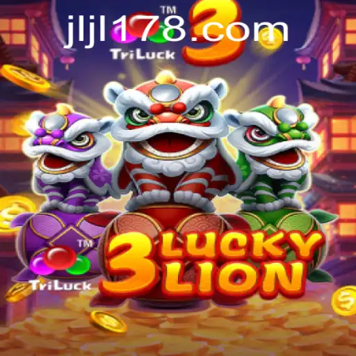 Exploring the Exciting World of 3LUCKYLION on JILI178.COM