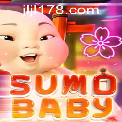 Discover the Exciting World of SumoBaby and the Rise of JILI178.COM