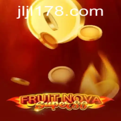Discovering the Thrills of FruitNovaSuper80 and How JILI178.COM Takes Gaming to the Next Level