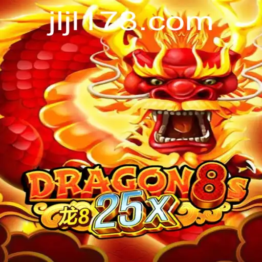 Unveiling the Thrilling World of Dragon8s25x: Explore the Excitement at JILI178.COM